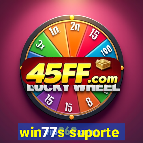 win77s suporte